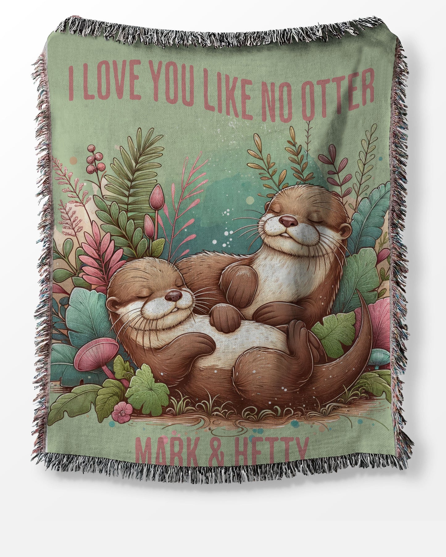 I Love You Like No Otter Woven Blanket