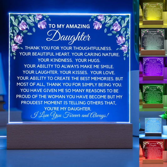 To Amazing Daughter - Your Beautiful Heart  Acrylic Plaque