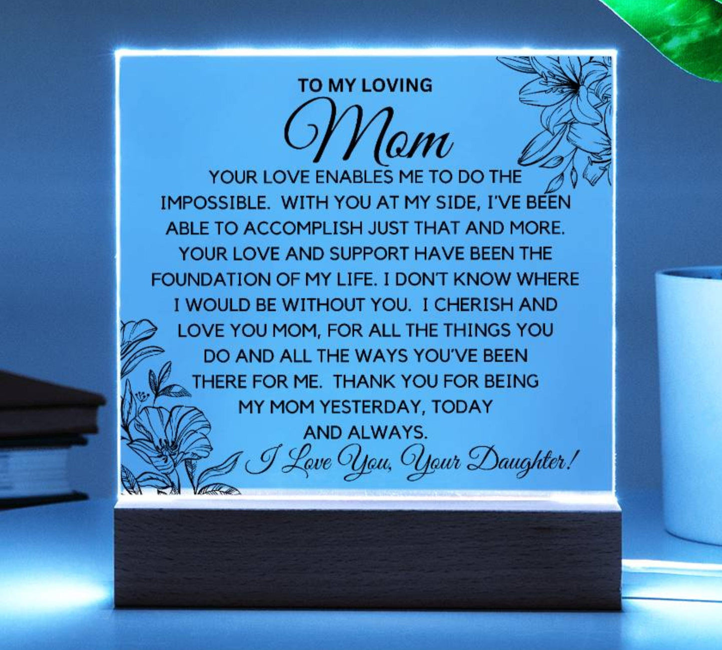 To Beautiful Mom - I Cherish And Love You Acrylic Plaque