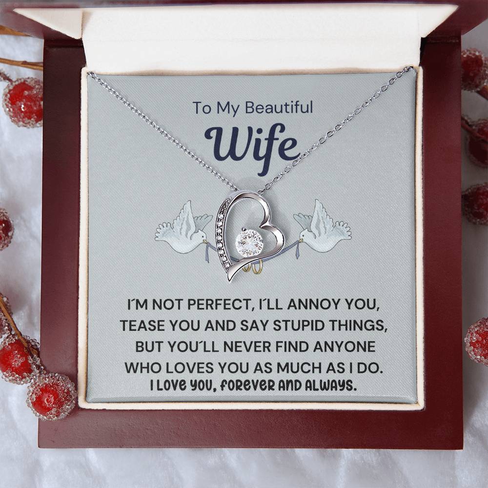 To My Beautiful Wife From Husband -I Love You Forever And Always