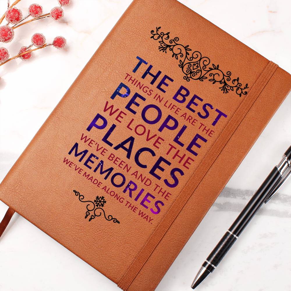 Journal  - Best People, Places and Memories