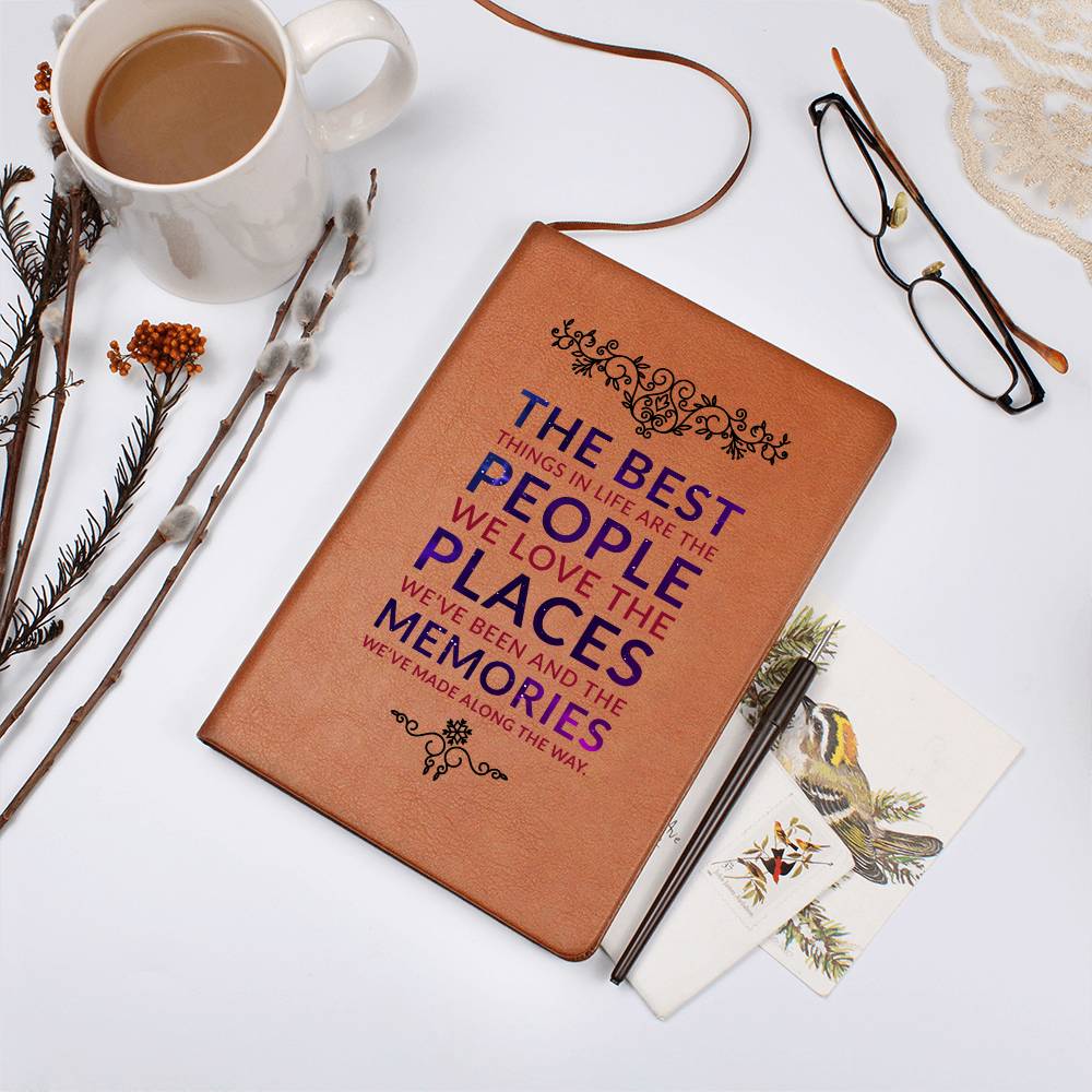 Journal  - Best People, Places and Memories