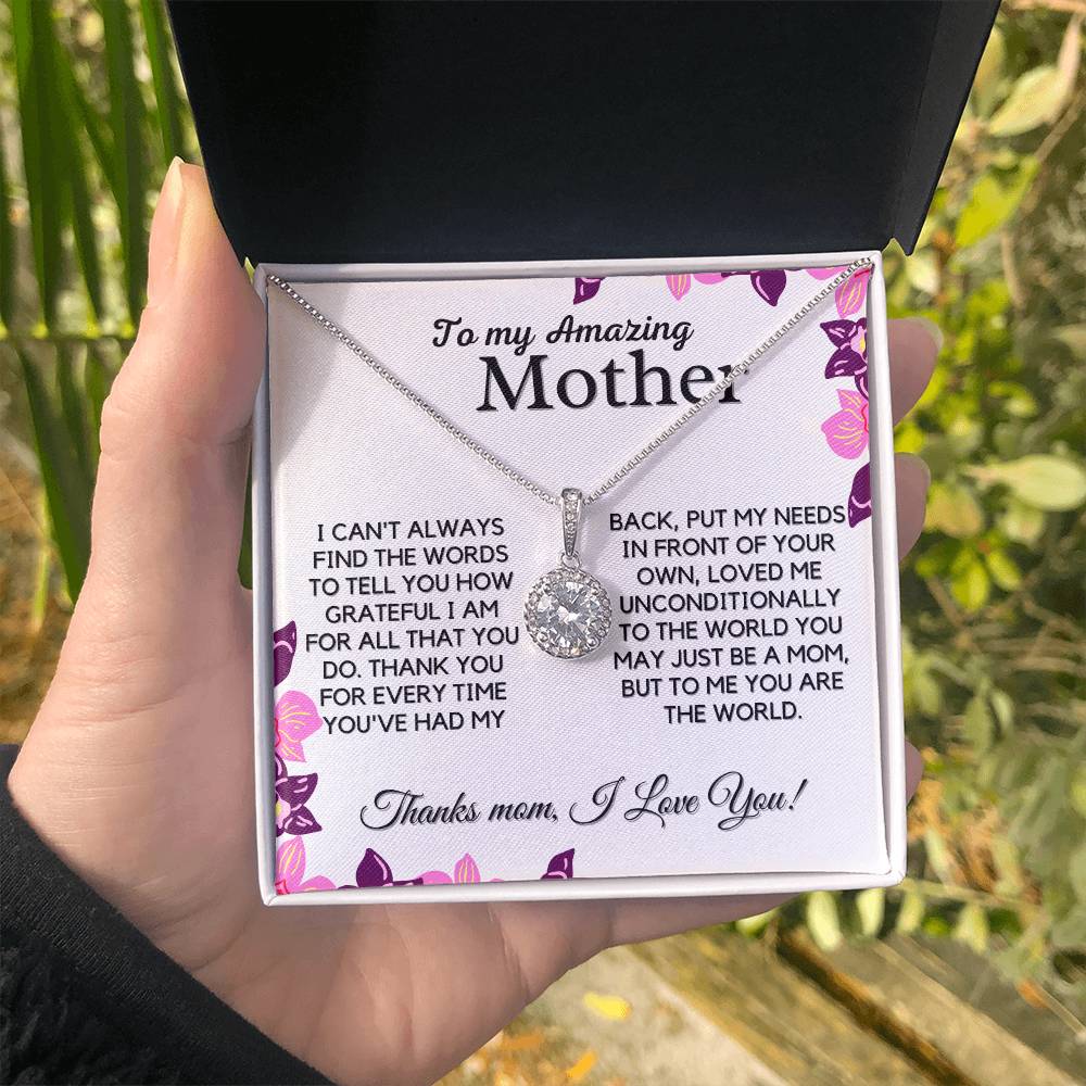 Gift For Amazing Mother - You Are My World