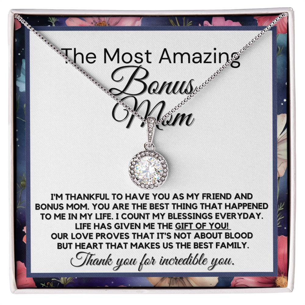 To The Most Amazing Bonus Mom - Gift Of You