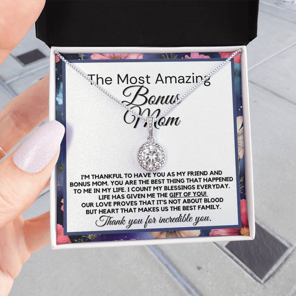 To The Most Amazing Bonus Mom - Gift Of You