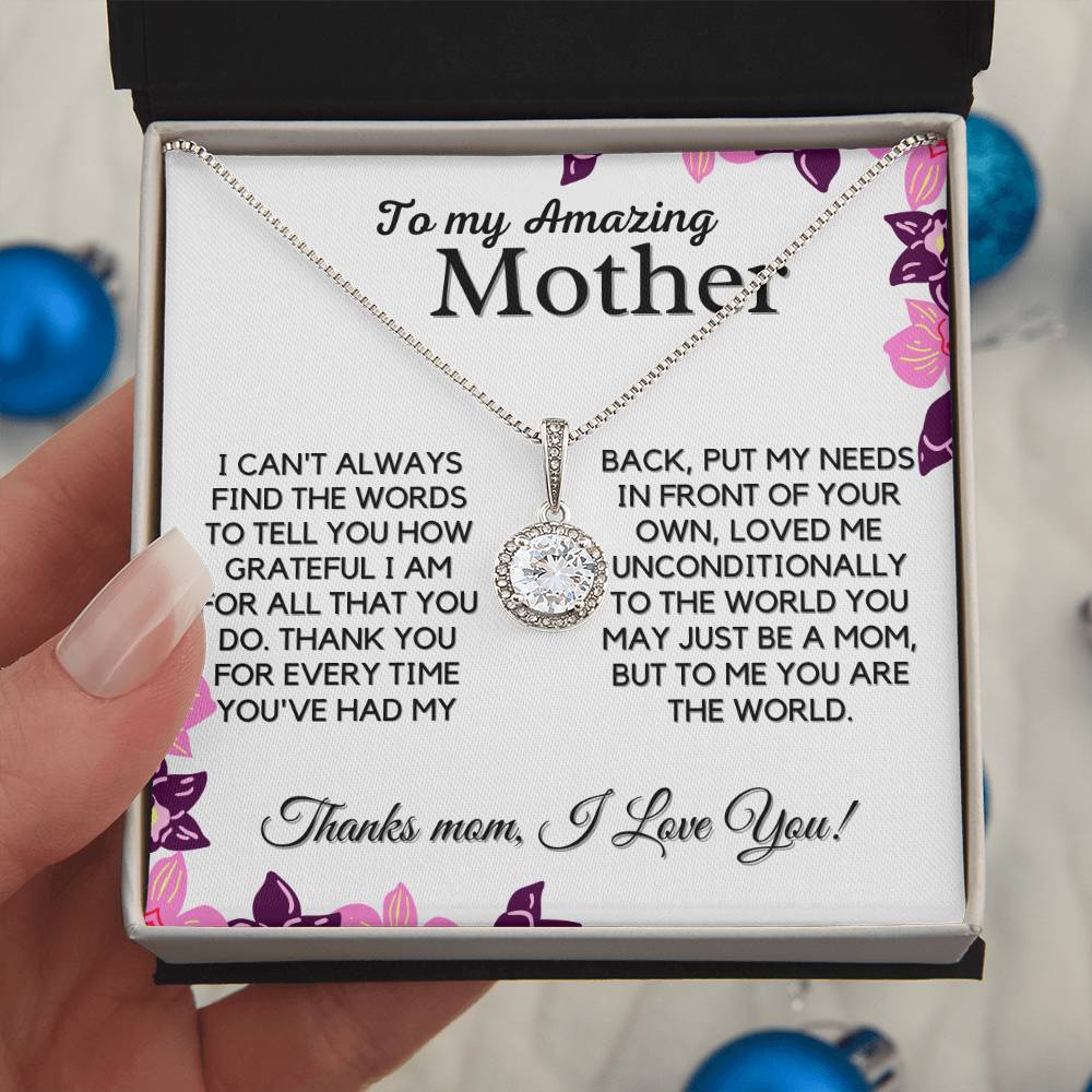 Gift For Amazing Mother - You Are My World