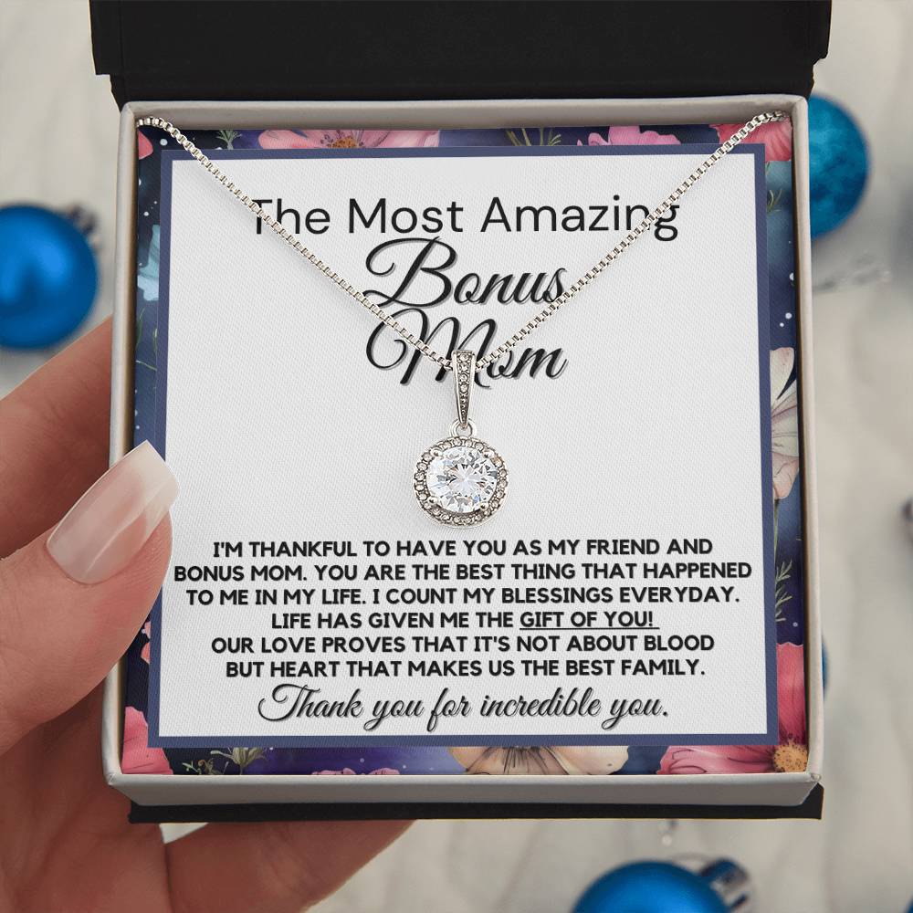 To The Most Amazing Bonus Mom - Gift Of You