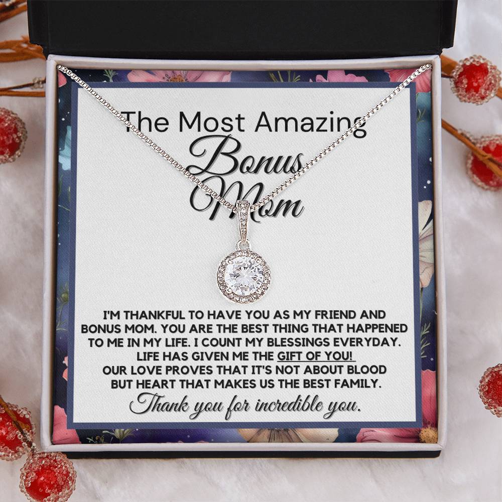 To The Most Amazing Bonus Mom - Gift Of You