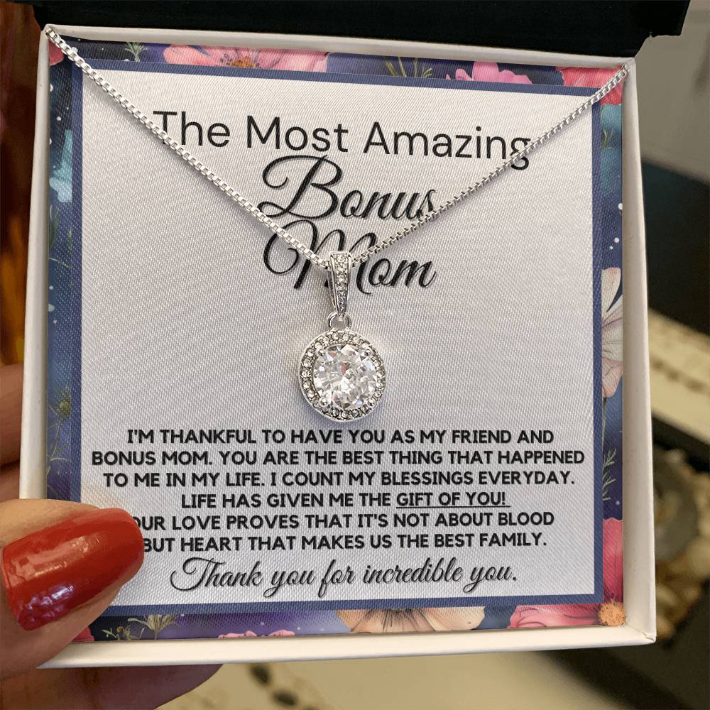 To The Most Amazing Bonus Mom - Gift Of You