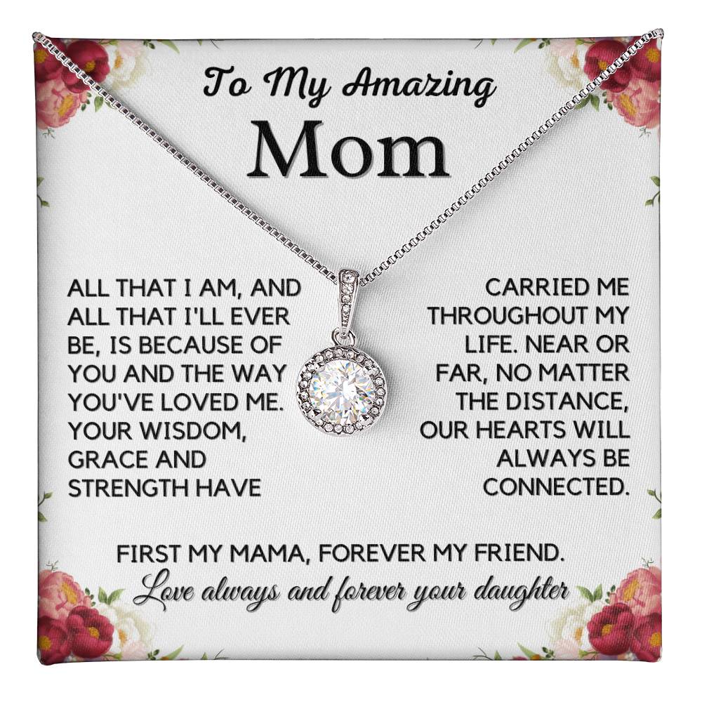 To My Amazing Mom -From Daughter - Forever My Friend