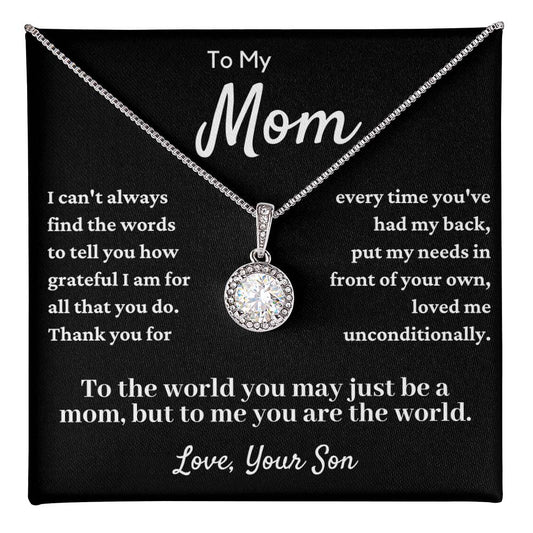 Gift To My Mom From Son - Your Unconditional Love