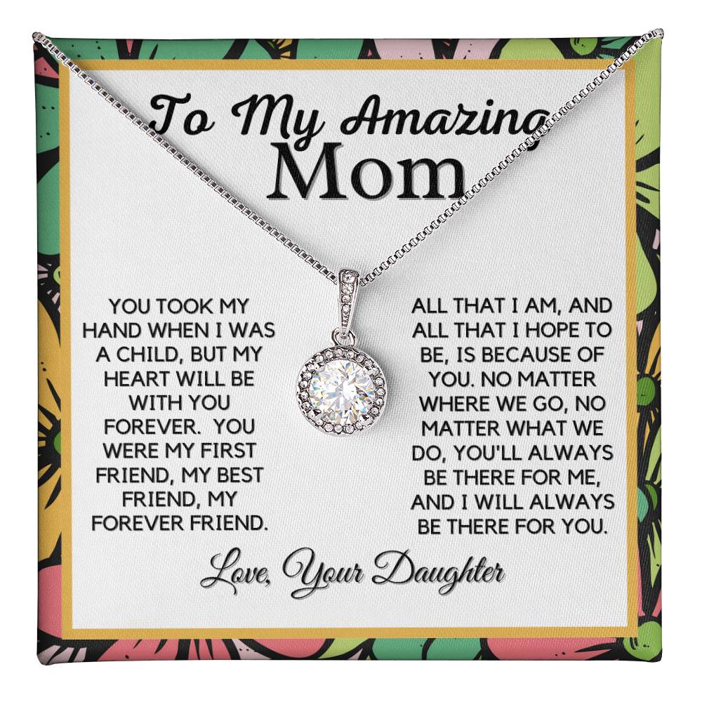 To My Amazing Mom -From Daughter - Because Of You