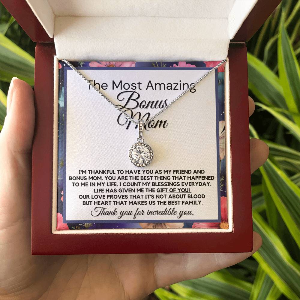 To The Most Amazing Bonus Mom - Gift Of You