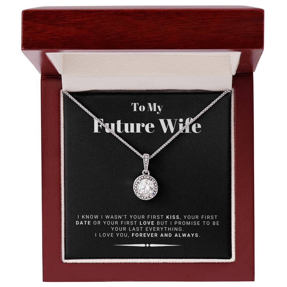 To My Future Wife From Husband To Be - Be Your Last Everything