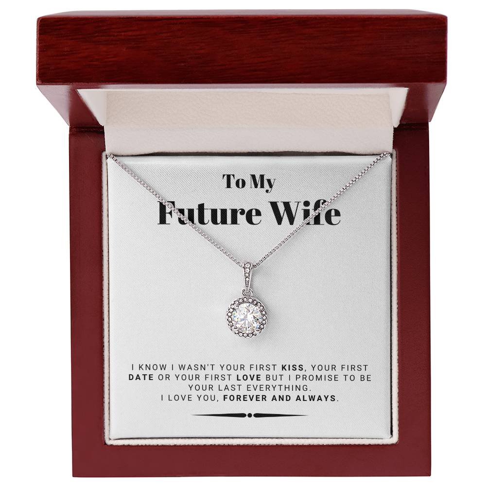 To My Future Wife From Husband To Be - Be Your Last Everything