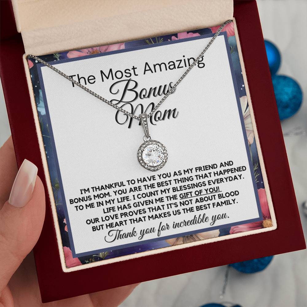 To The Most Amazing Bonus Mom - Gift Of You