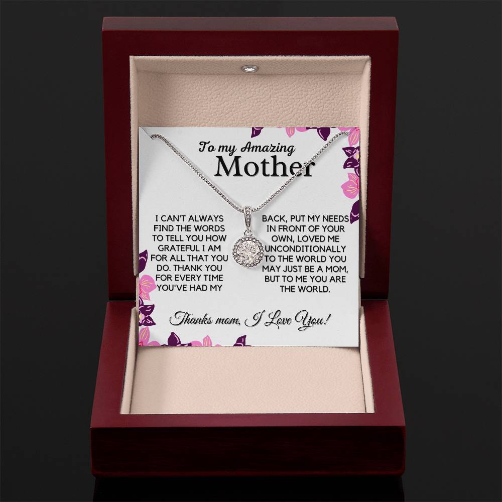 Gift For Amazing Mother - You Are My World