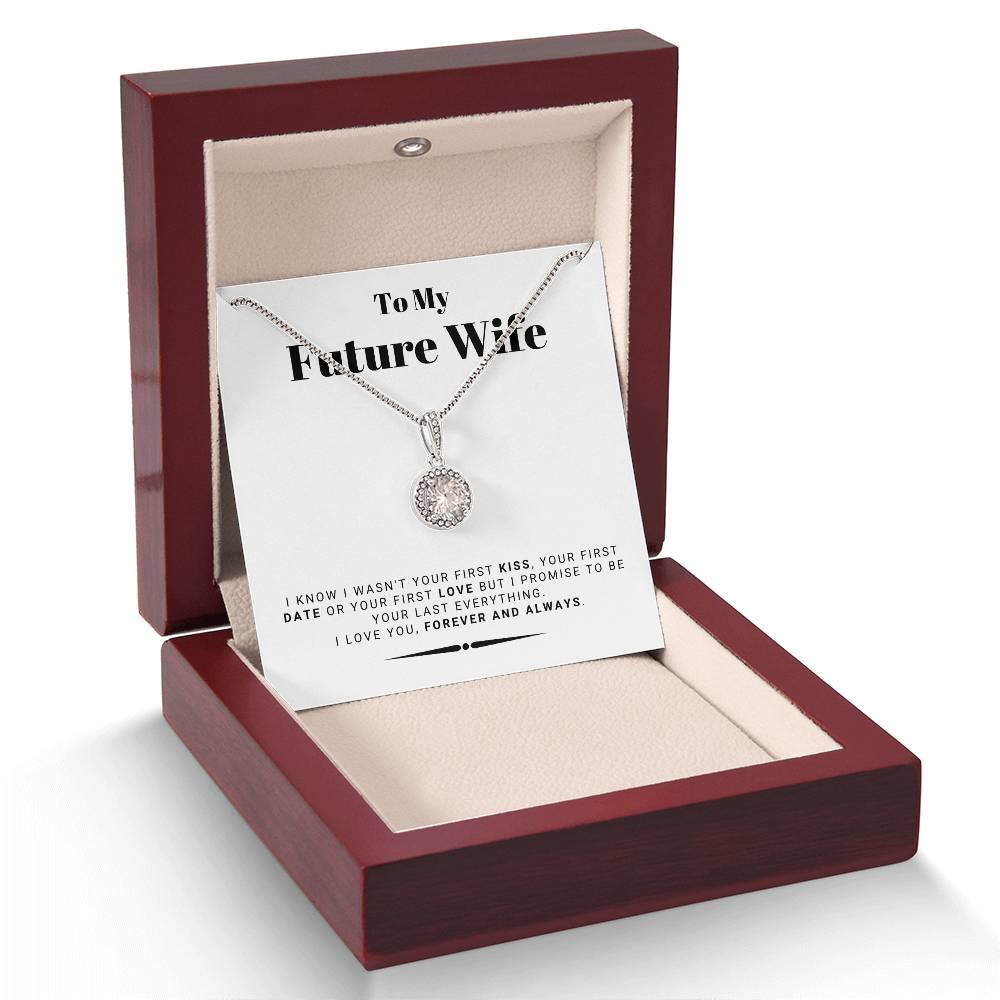 To My Future Wife From Husband To Be - Be Your Last Everything