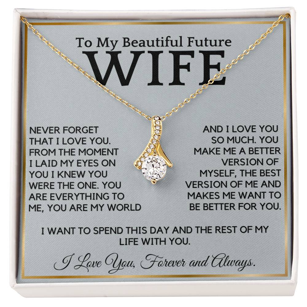 To My Beautiful Future Wife - Rest Of My Life With You