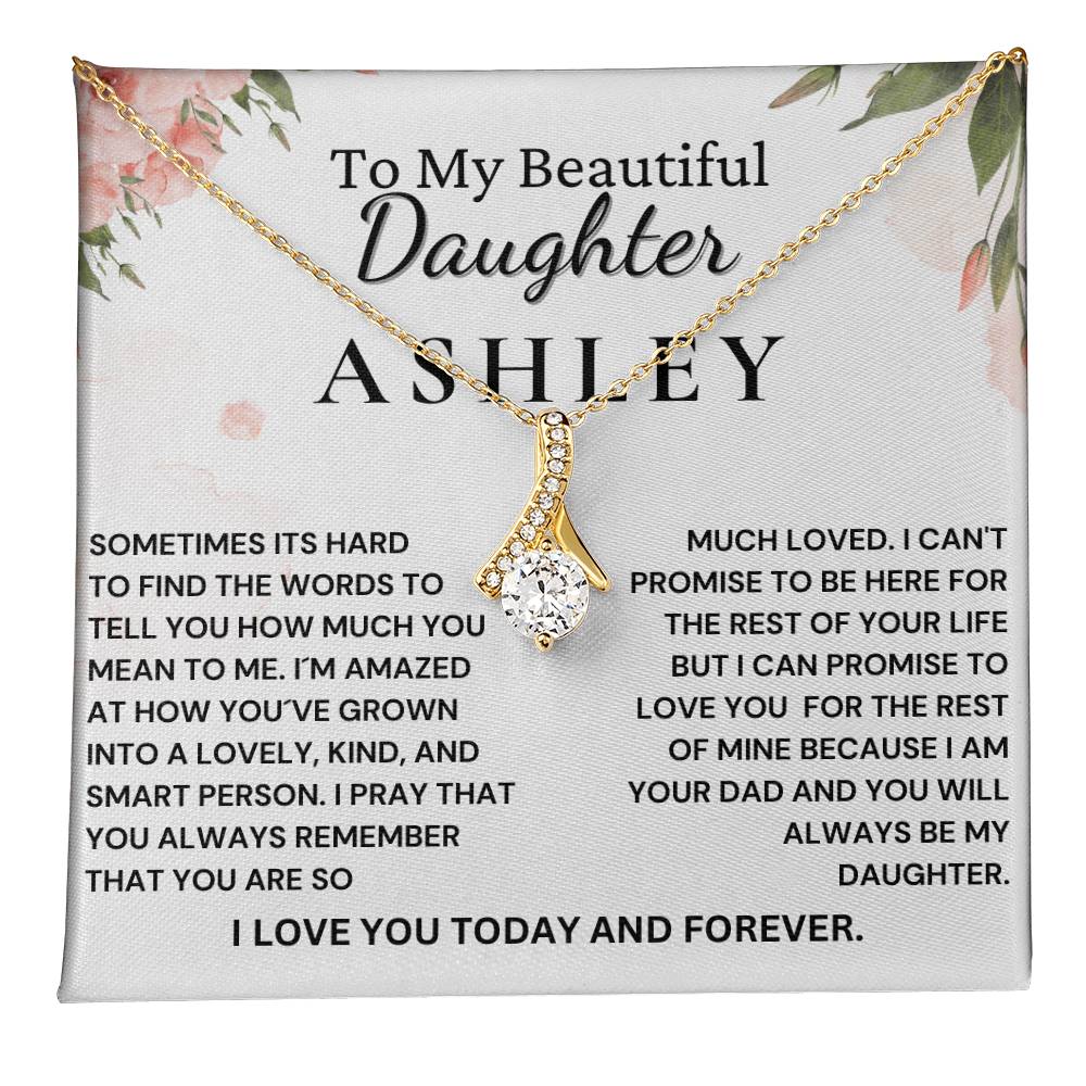 Custom Name Gift For Beautiful Daughter - Always Remember