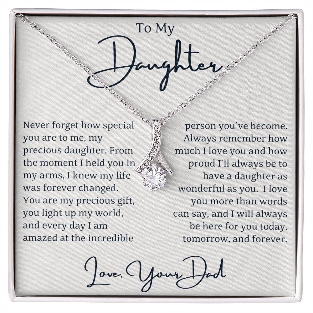 To My Daughter - Never Forget How Special You Are To Me