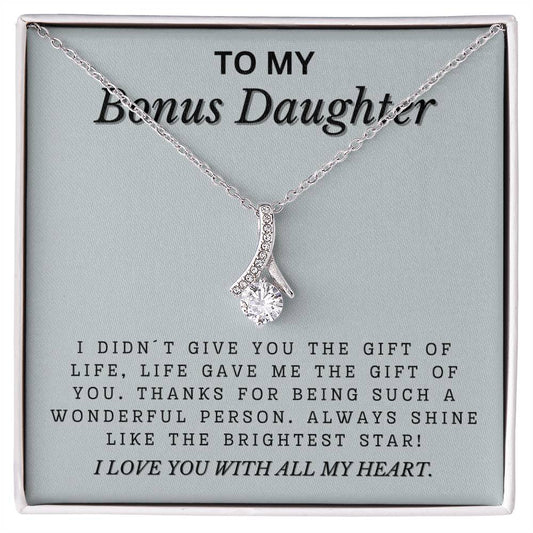 To My Bonus Daughter - Shine Like The Brightest Star