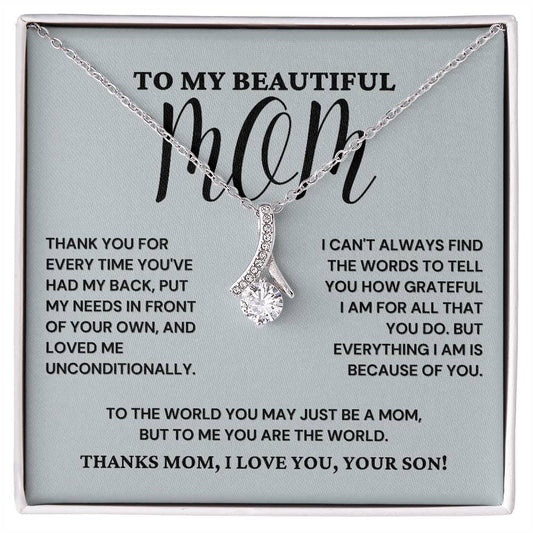 To My Beautiful Mom From Son - Thank you