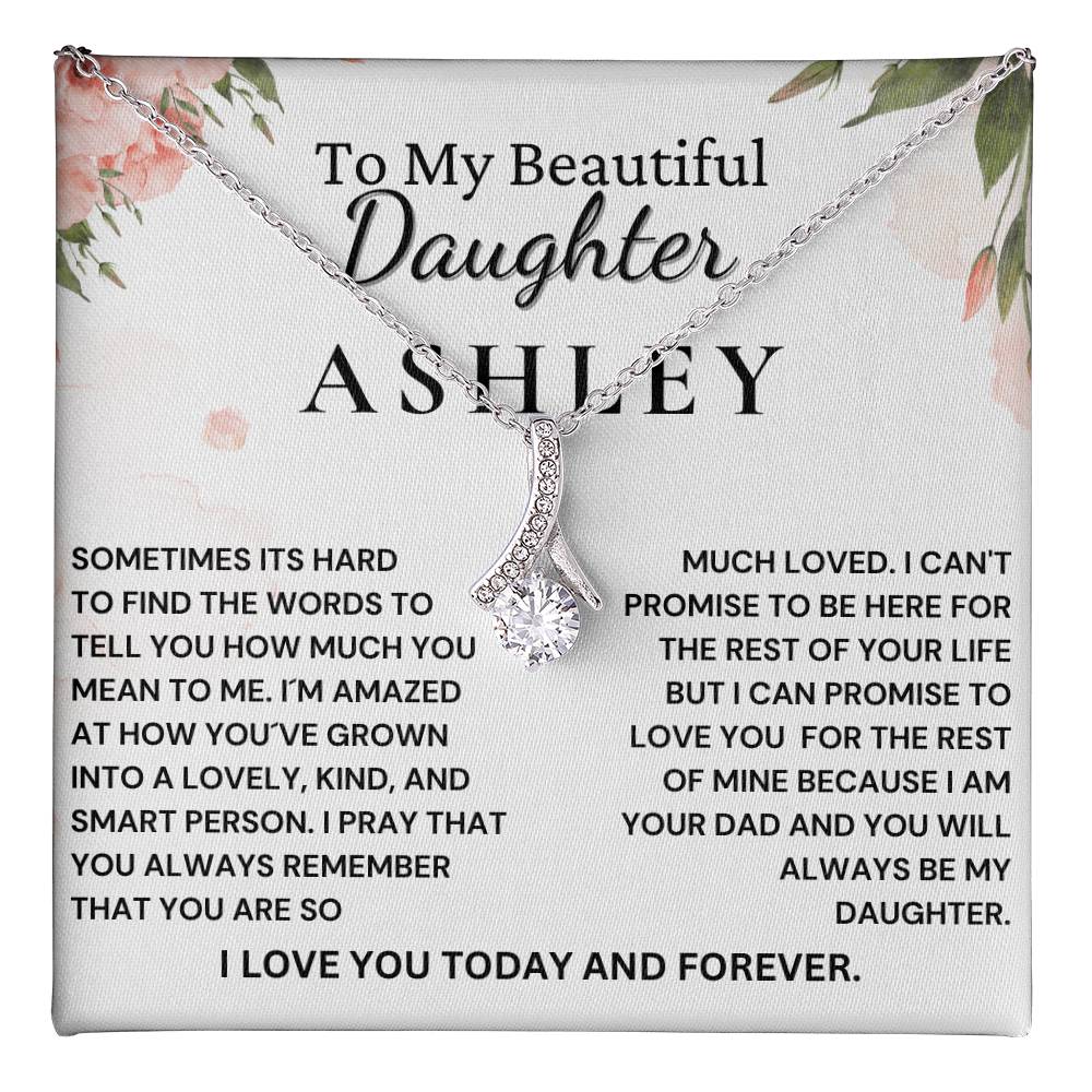 Custom Name Gift For Beautiful Daughter - Always Remember