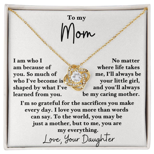 Gift For Mom - Always Be Your Little Girl