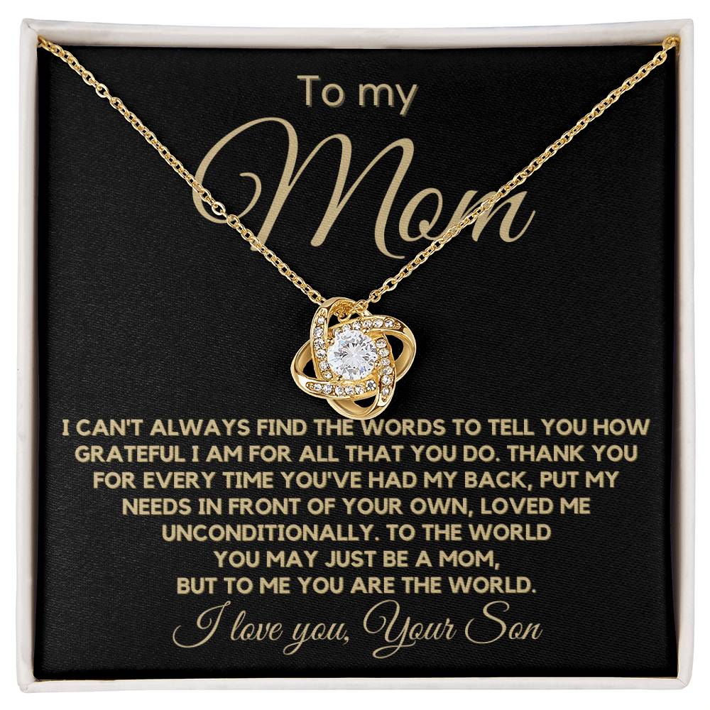 Gift For Mom From Son - You Loved Me Unconditionally