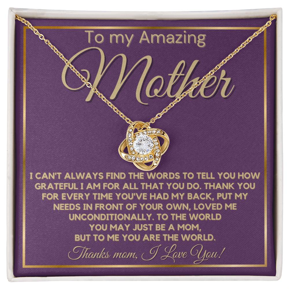 To My Amazing Mother - Thank You