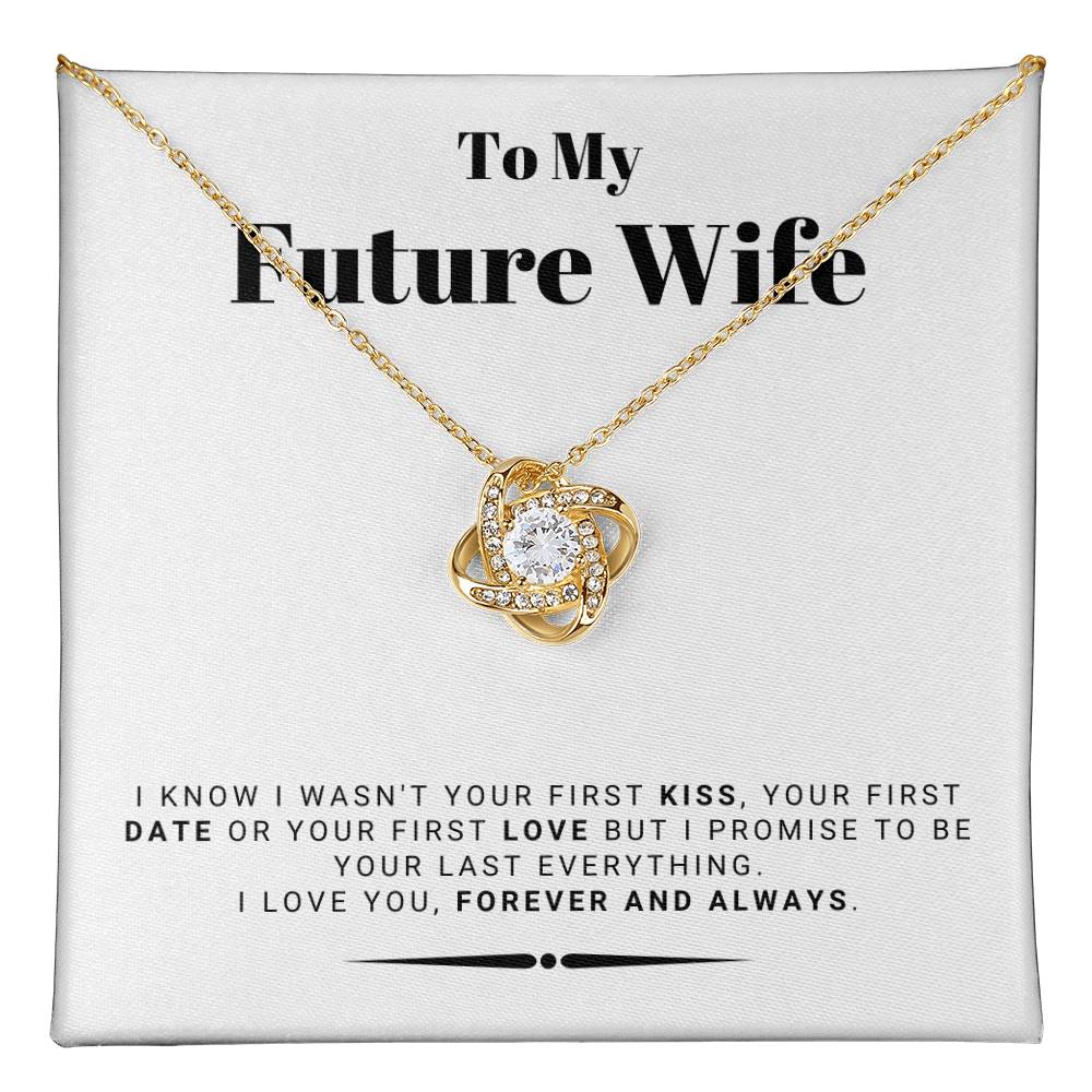 Gift For Future Wife From Husband To Be - I Love You Forever And Always