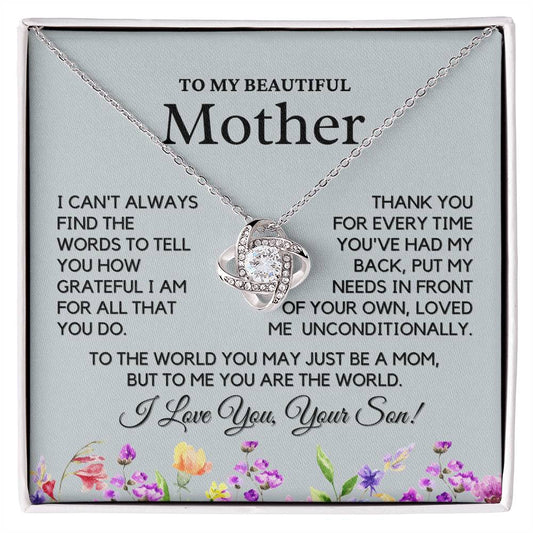 To My Beautiful Mother From Son  - Your Unconditional Love