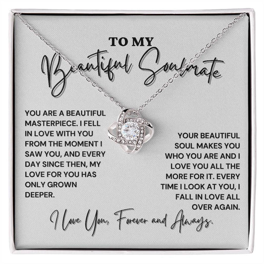 Gift For Soulmate - You Are A Beautiful Masterpiece