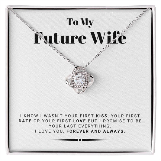 Gift For Future Wife From Husband To Be - I Love You Forever And Always