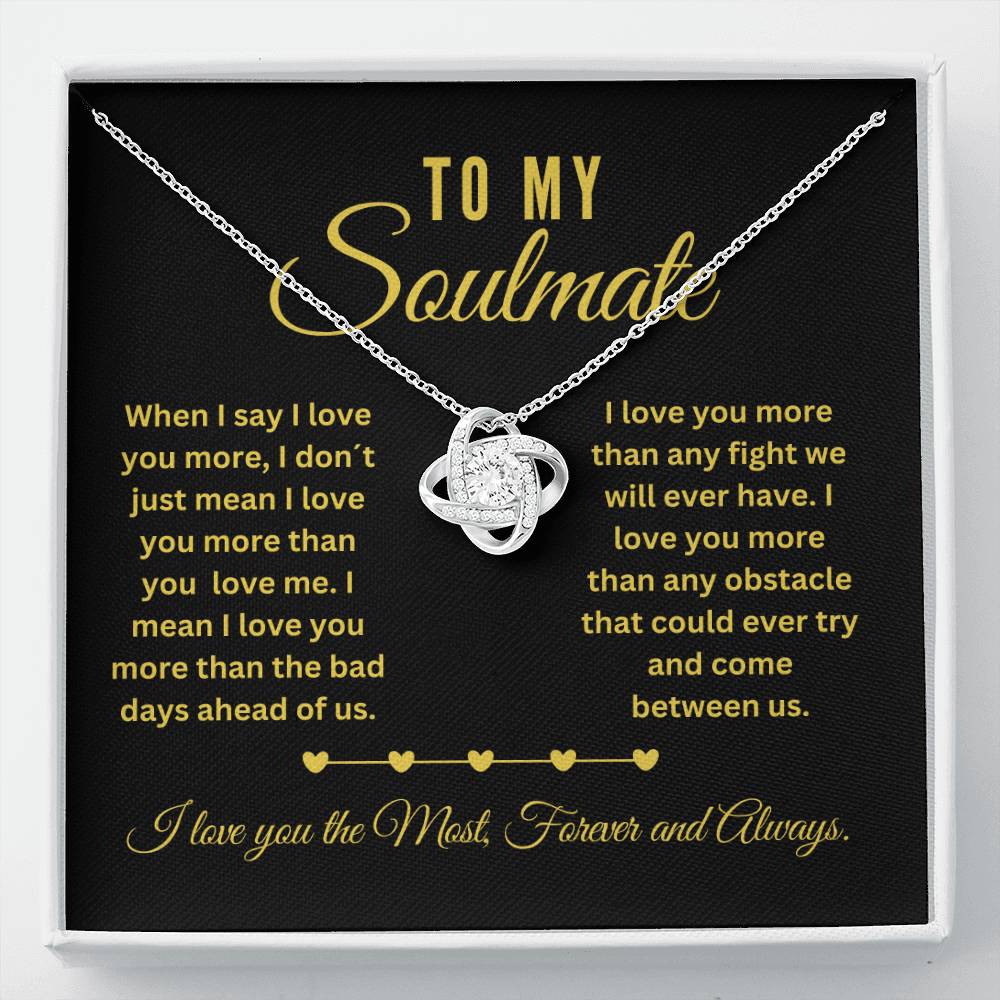 To My Soulmate From Husband - I Love You More