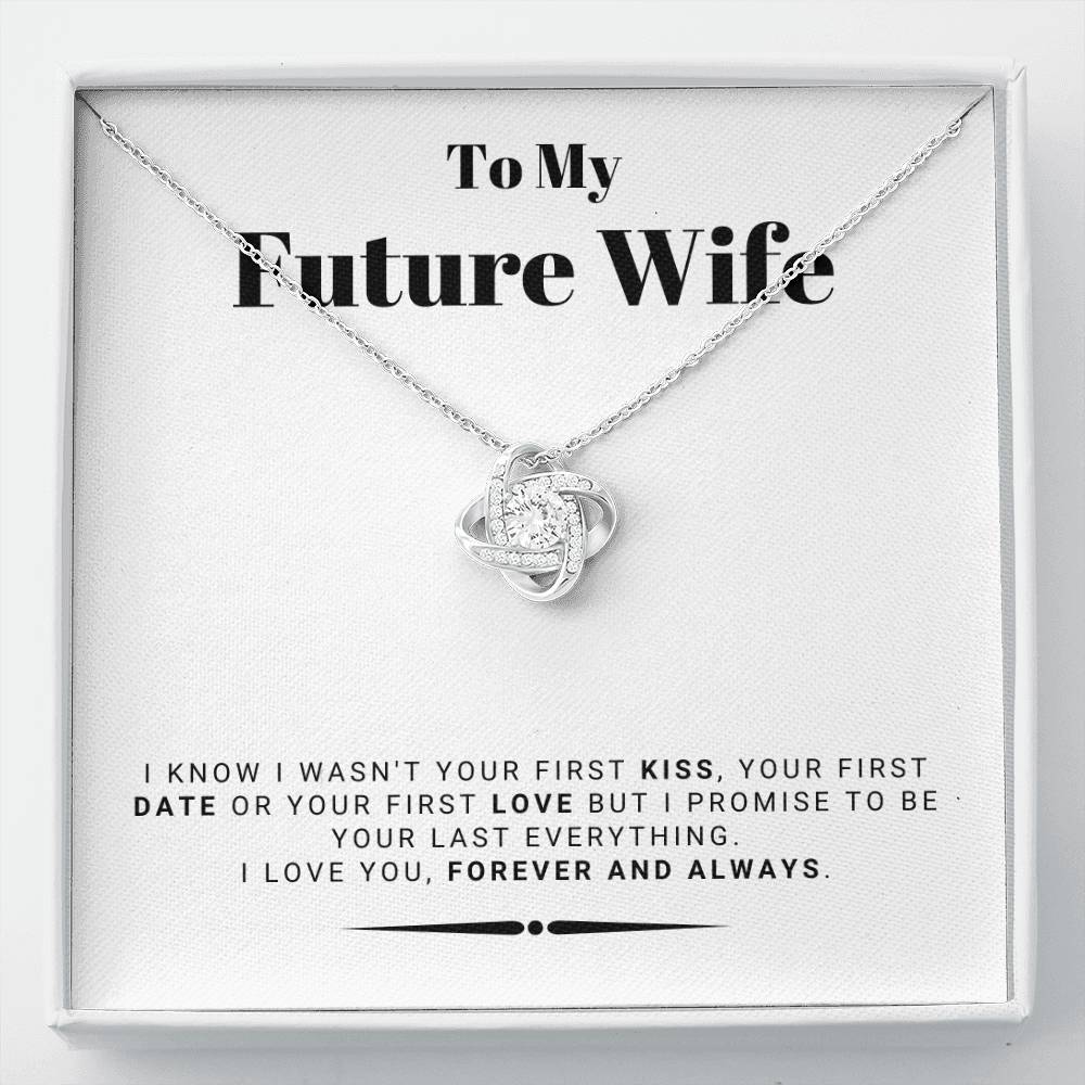 Gift For Future Wife From Husband To Be - I Love You Forever And Always