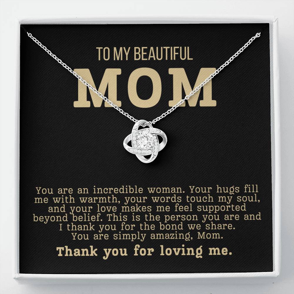 To My Beautiful Mom - Thank You For Loving Me