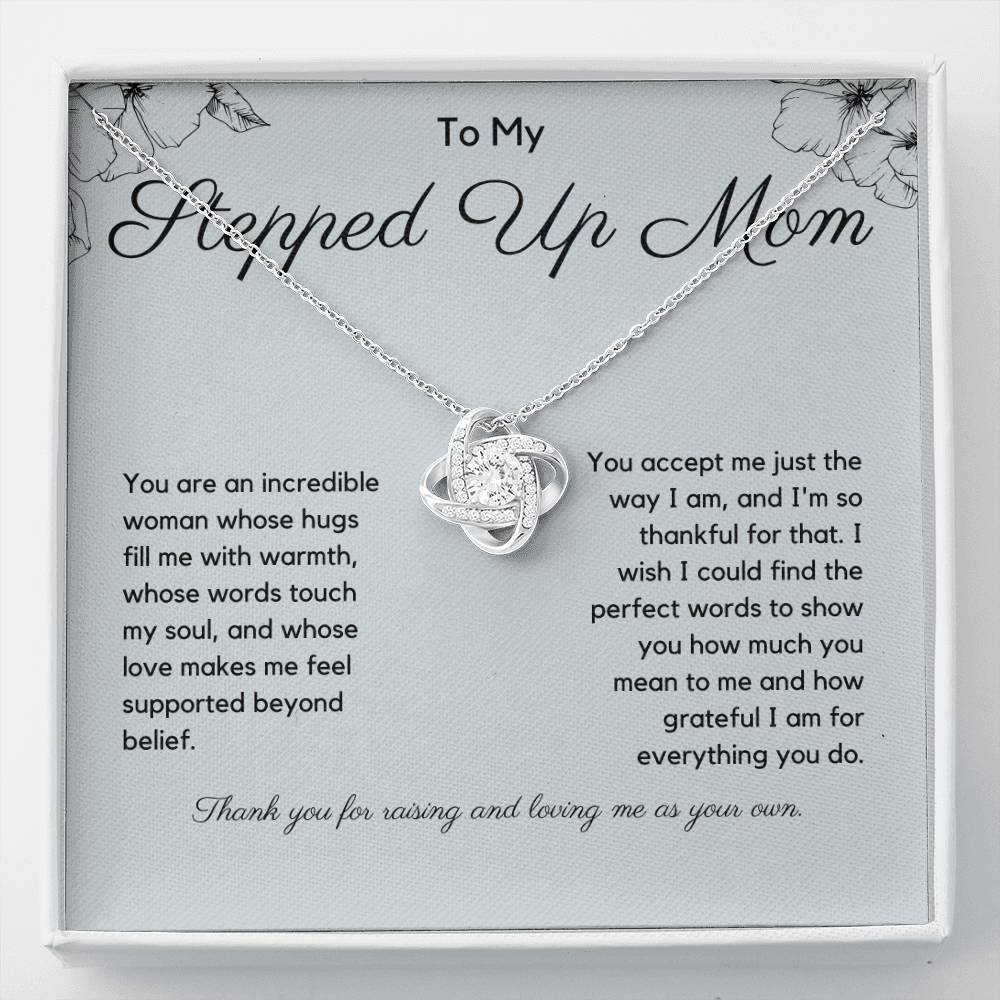 Gift For Stepped Up Mom - You Are An Incredible Woman