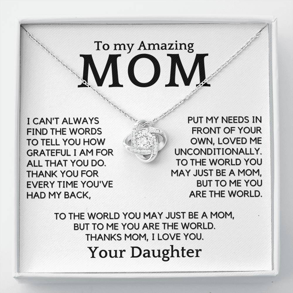 Gift For Amazing Mom - You Are My World