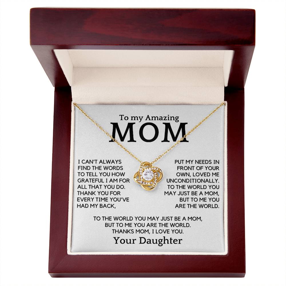 Gift For Amazing Mom - You Are My World