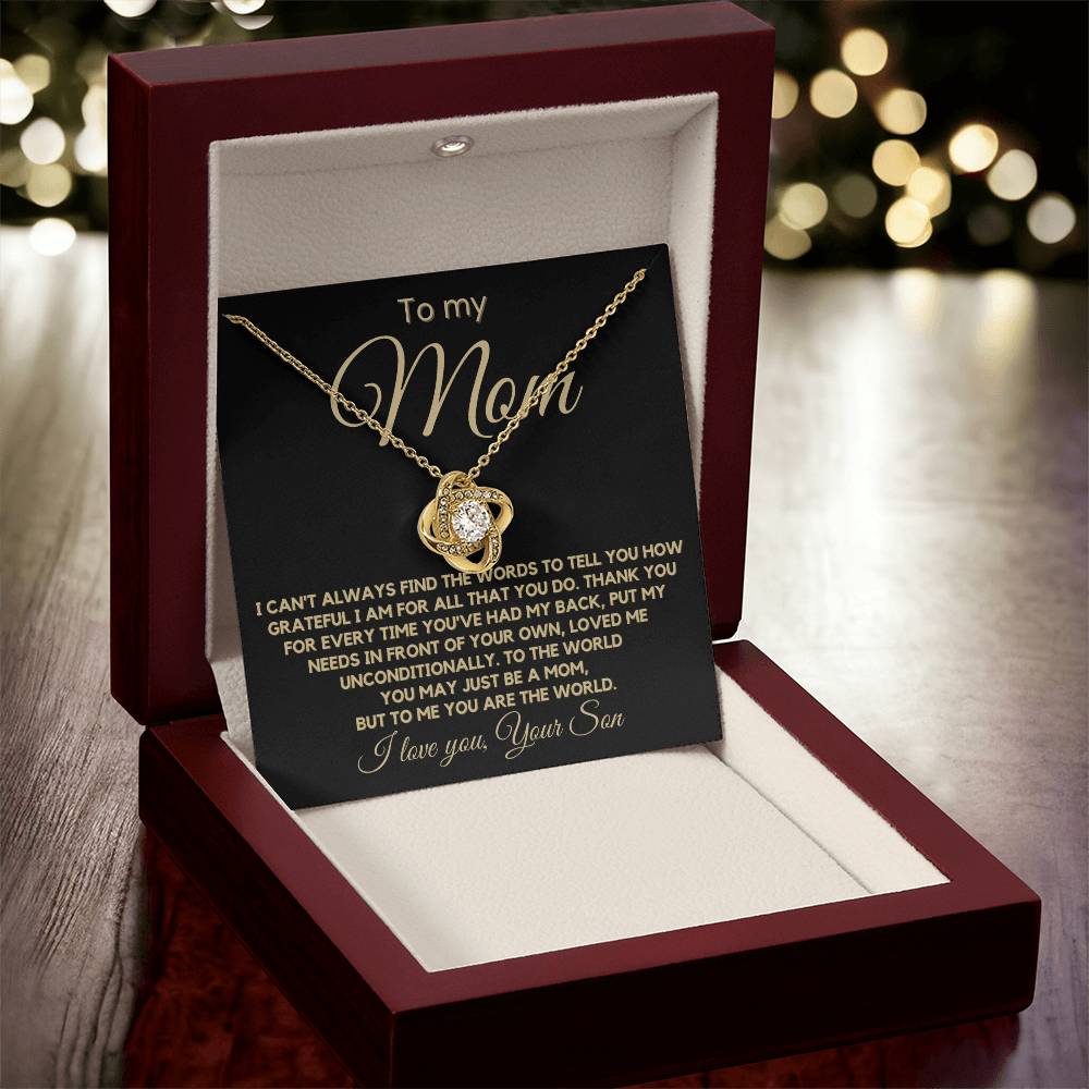 Gift For Mom From Son - You Loved Me Unconditionally