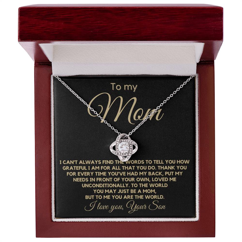 Gift For Mom From Son - You Loved Me Unconditionally