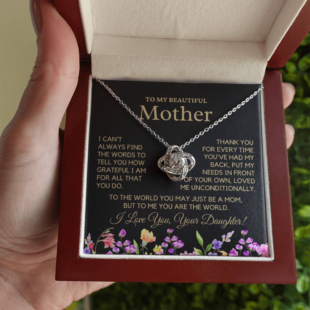 Gift For Beautiful Mother From Daughter  - You Are My World