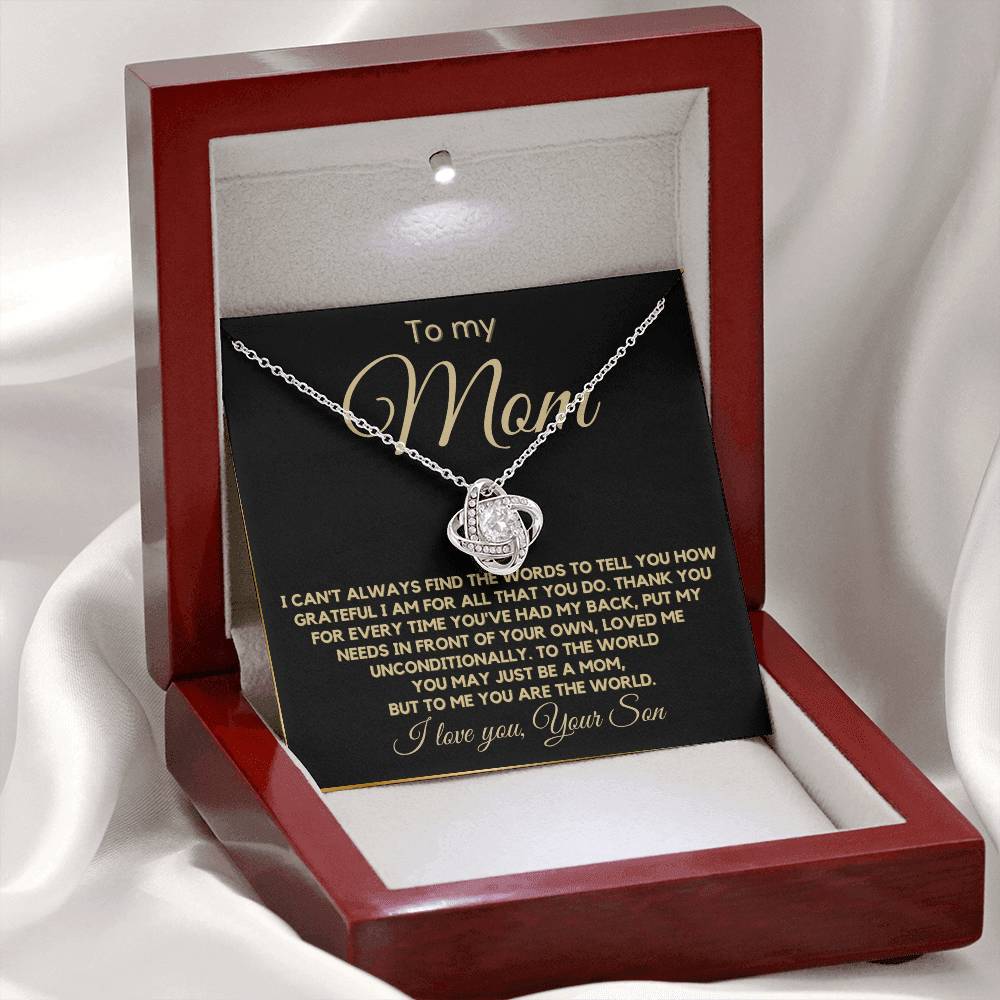 Gift For Mom From Son - You Loved Me Unconditionally