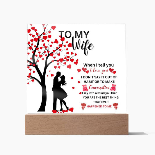 To My Wife From Husband - Best Thing Ever Acrylic Plaque