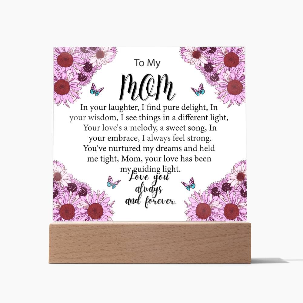 Gift For Mom - You Nurtured My Dreams Acrylic Plaque