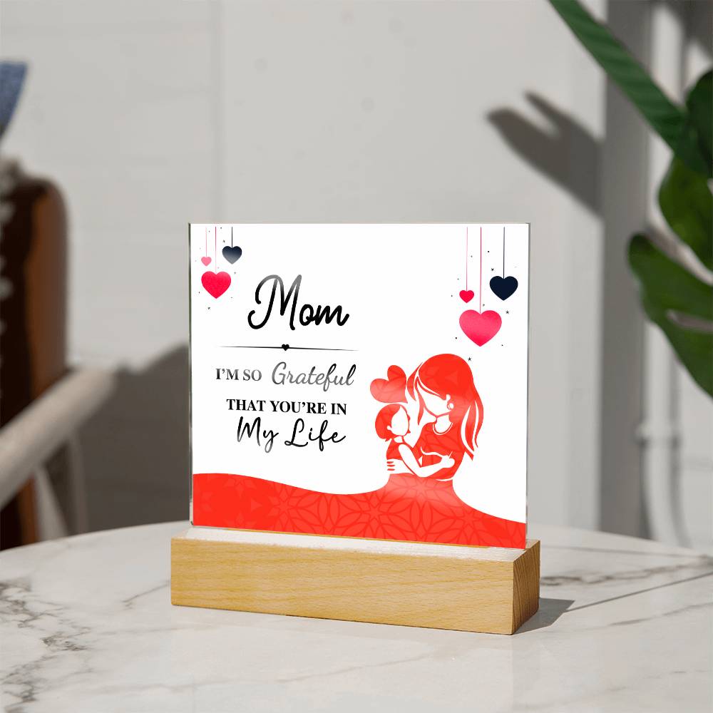 Gift For Mum - I Am So Grateful Acrylic Plaque