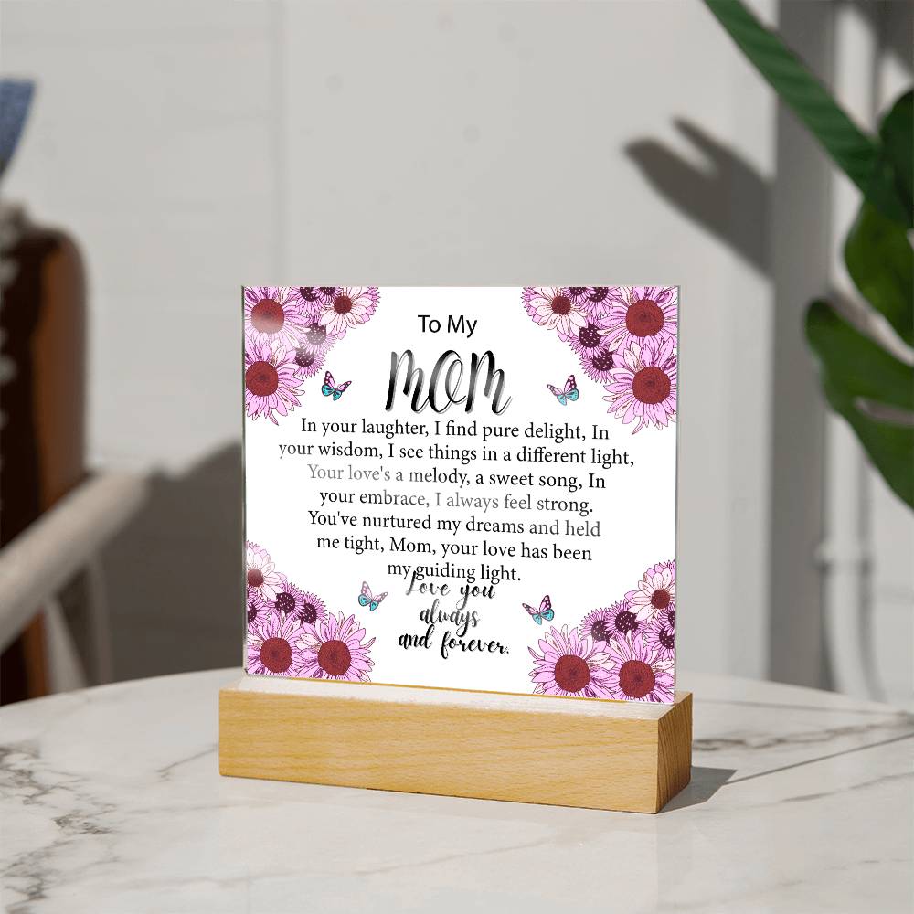 Gift For Mom - You Nurtured My Dreams Acrylic Plaque