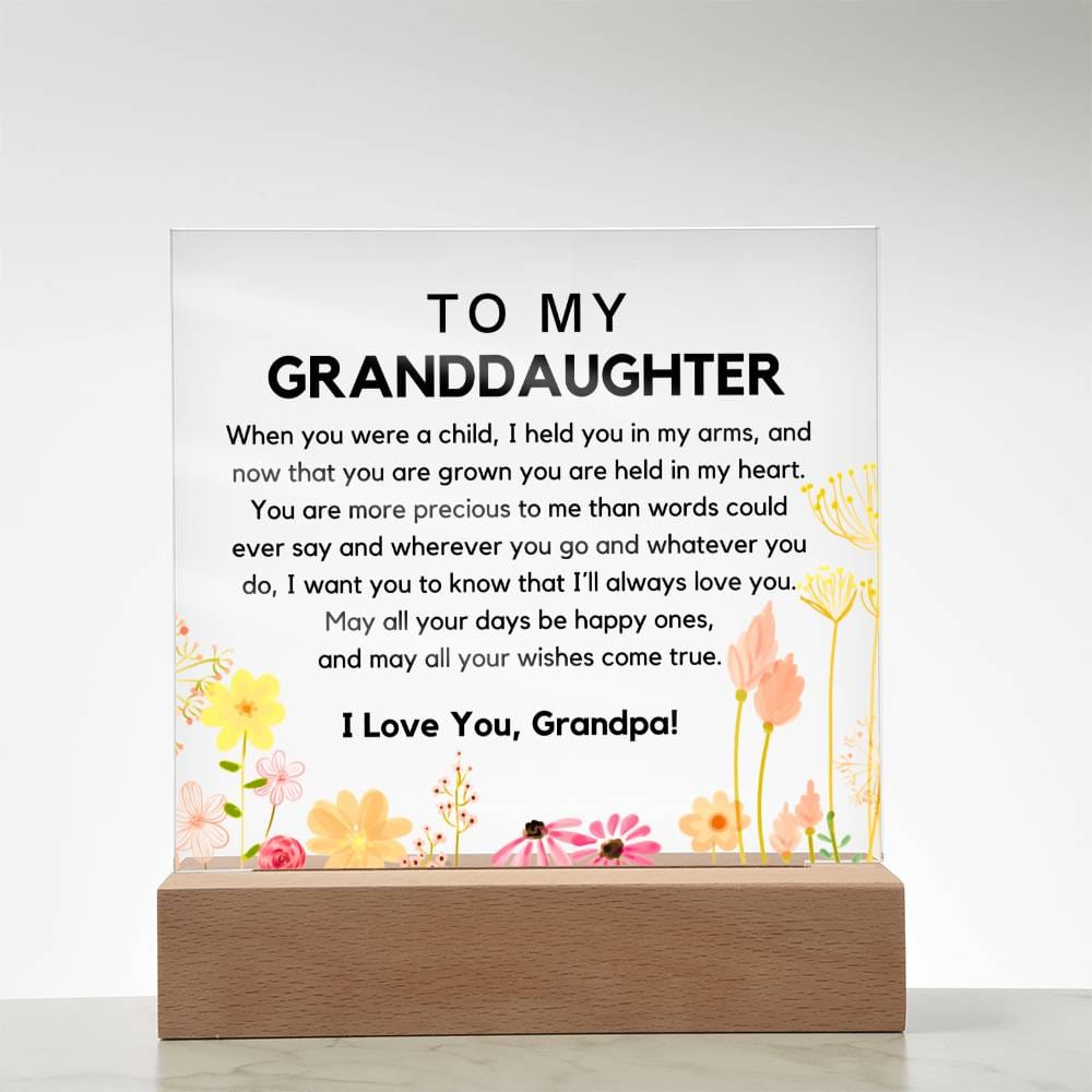 To My Granddaughter - You Are Held In My Heart Acrylic Plaque